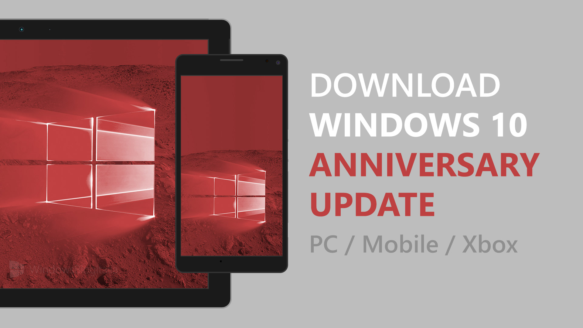 Windows 10 Anniversary Update multipiattaforma