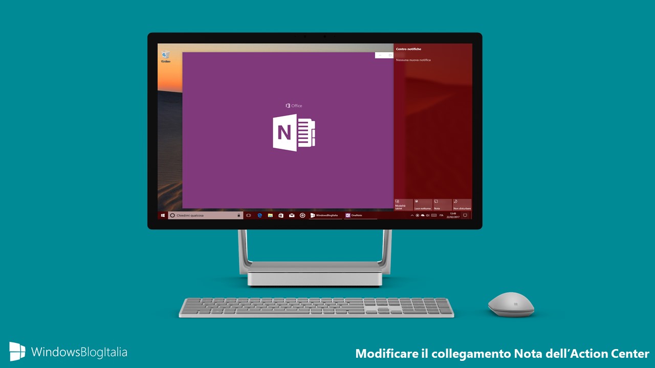 Guida per modificare il collegamento Nota dell'Action Center di Windows 10