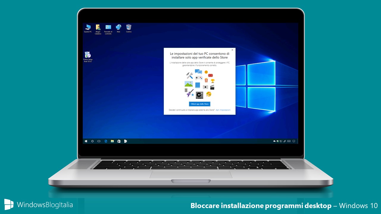 Bloccare installazione programmi desktop Windows 10 Creators Update