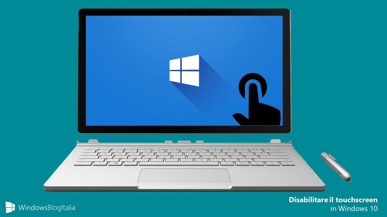 Disabilitare touch screen Windows 10