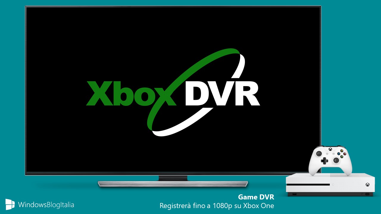 Game DVR clip gioco 1080p Xbox One