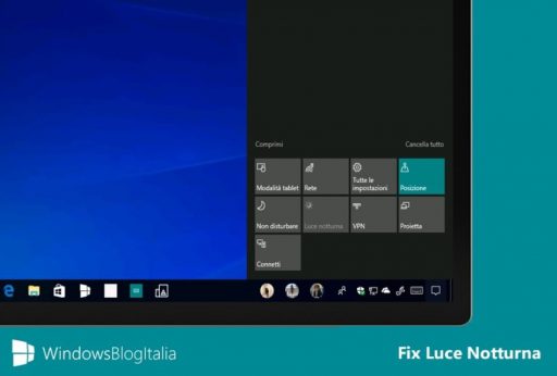 Fix problemi e malfunzionamento funzione Luce notturna di Windows 10