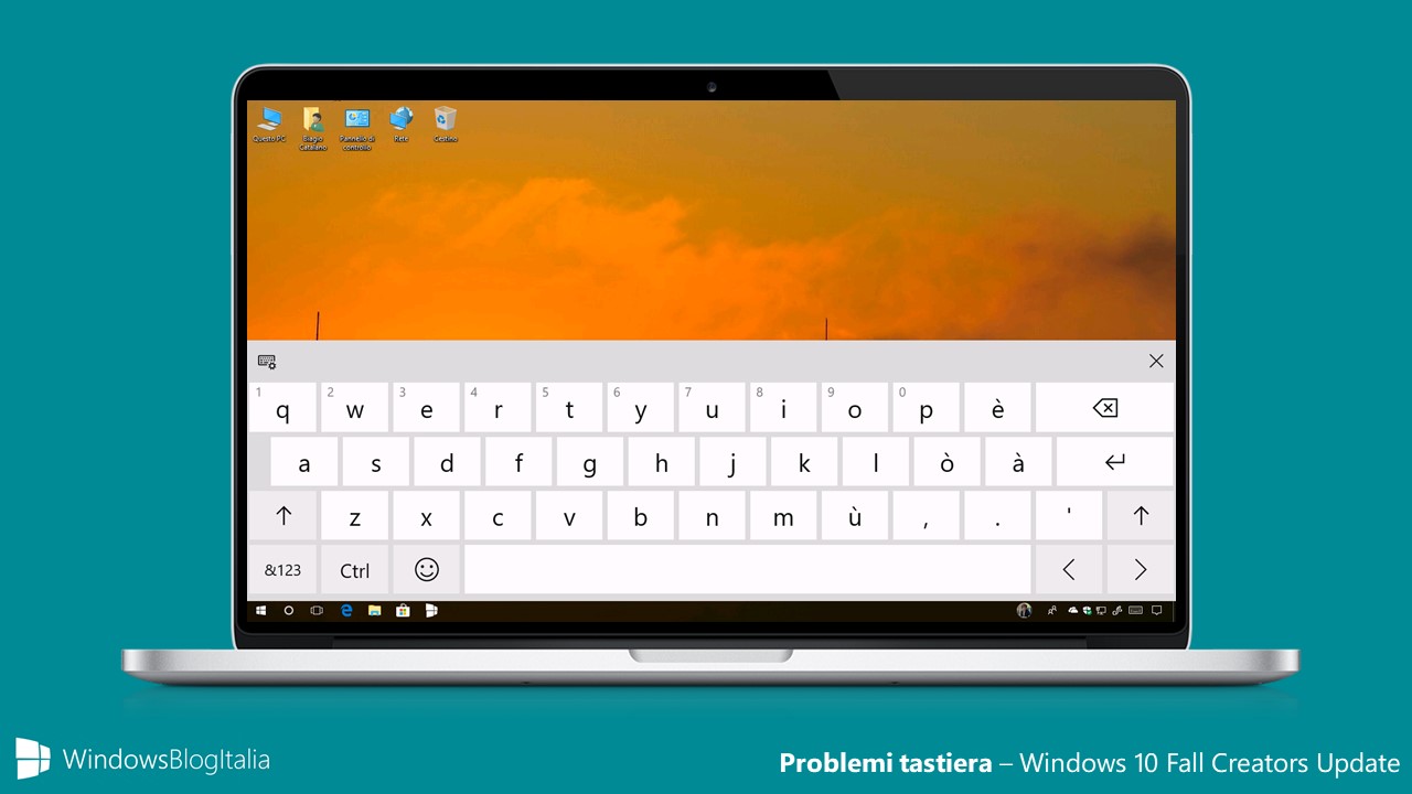 Fix avvio automatico della tastiera dopo aggiornamento a Fall Creators Update 