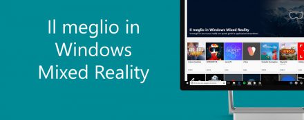 Il meglio in Windows Mixed Reality