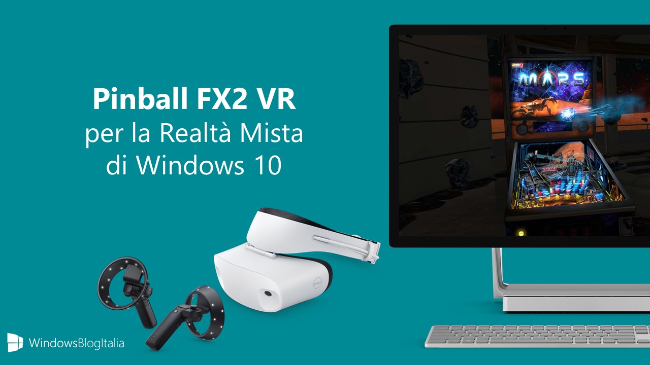 Pinball FX2 VR realta mista Windows 10