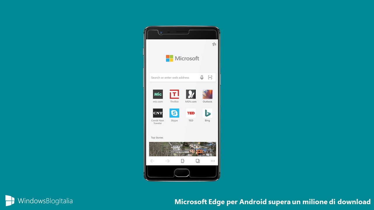 Microsoft Edge per Android supera un milione di download