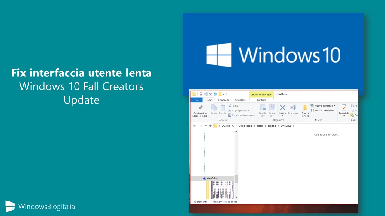 Fix interfaccia utente lenta Windows 10 Fall Creators Update