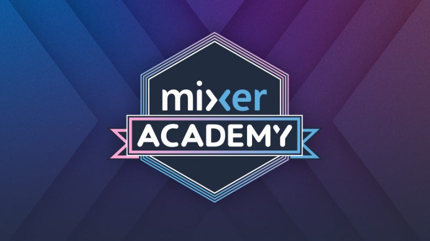 Mixer Academy