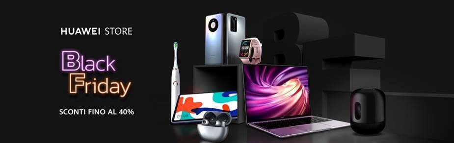 Huawei - Offerte per il Black Friday 2020