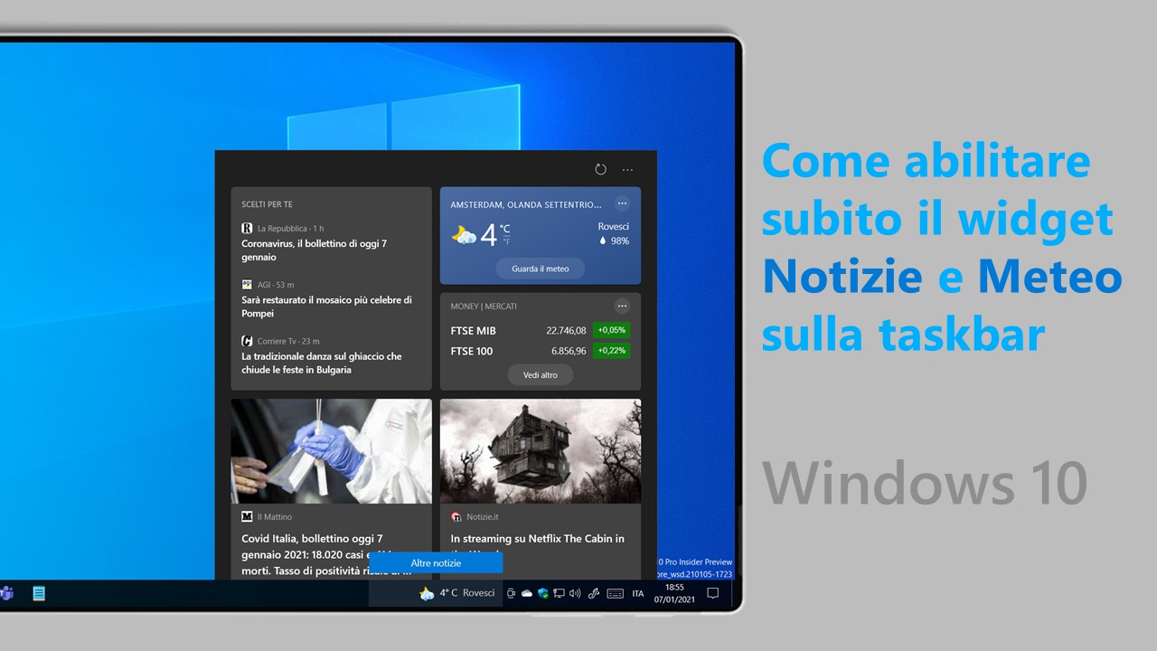 Come abilitare subito il widget Notizie e Meteo sulla taskbar di Windows 10