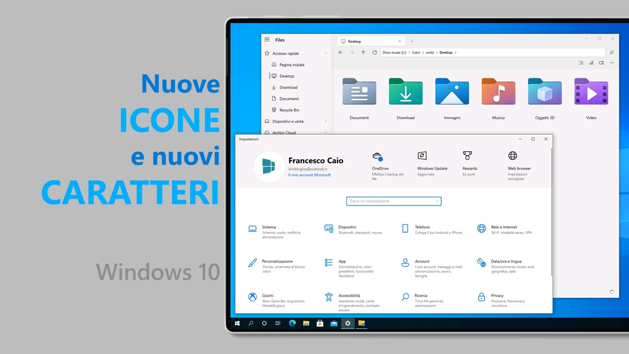 Come avere subito le nuove icone e i nuovi caratteri di Windows 10