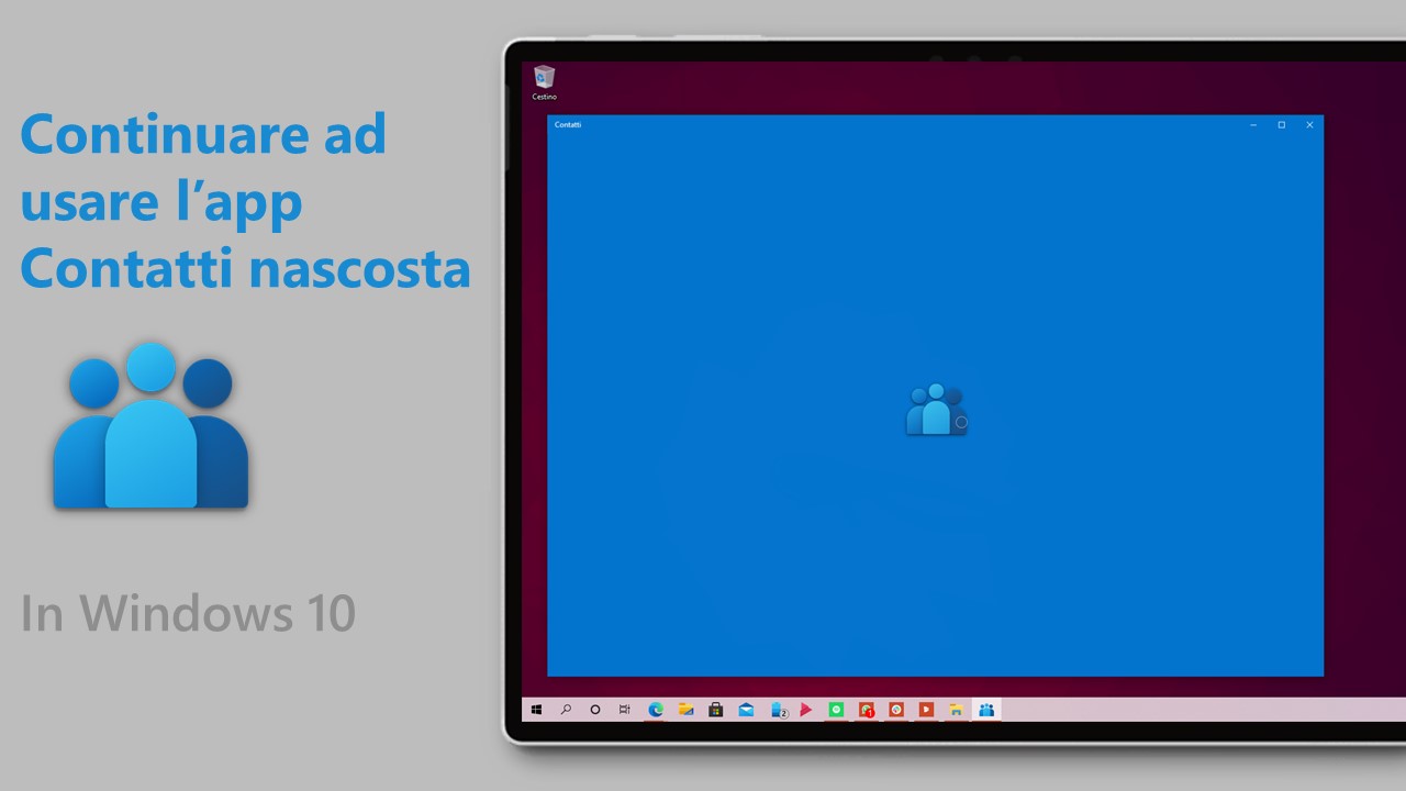 Come continuare ad usare l’app Contatti nascosta in Windows 10