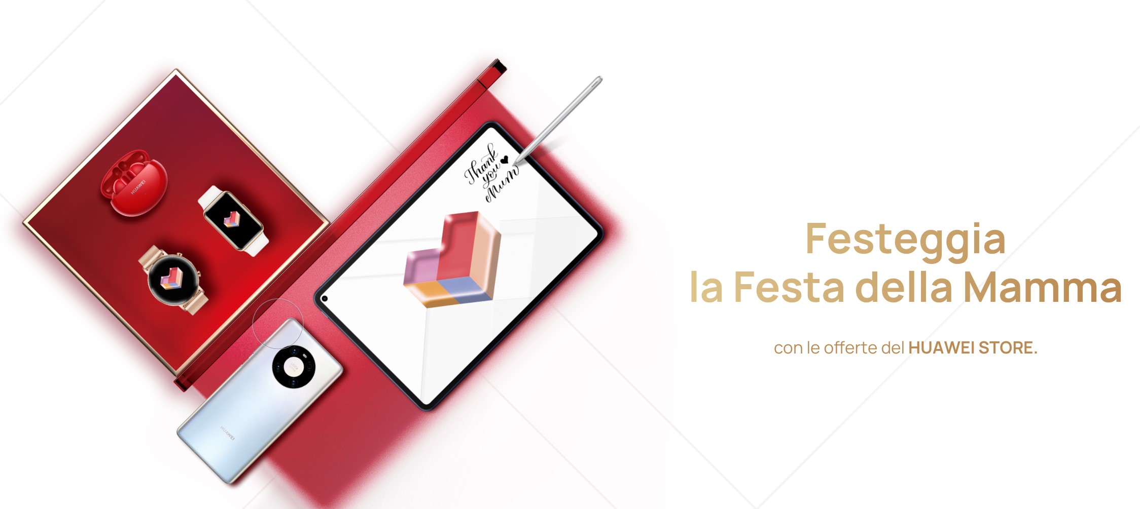 Huawei Store - Offerte per la festa della mamma