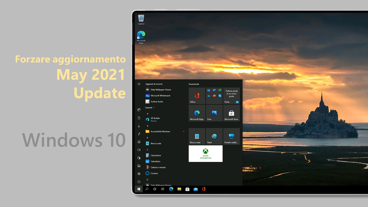 Windows 10 May 2021 Update - Forzare aggiornamento