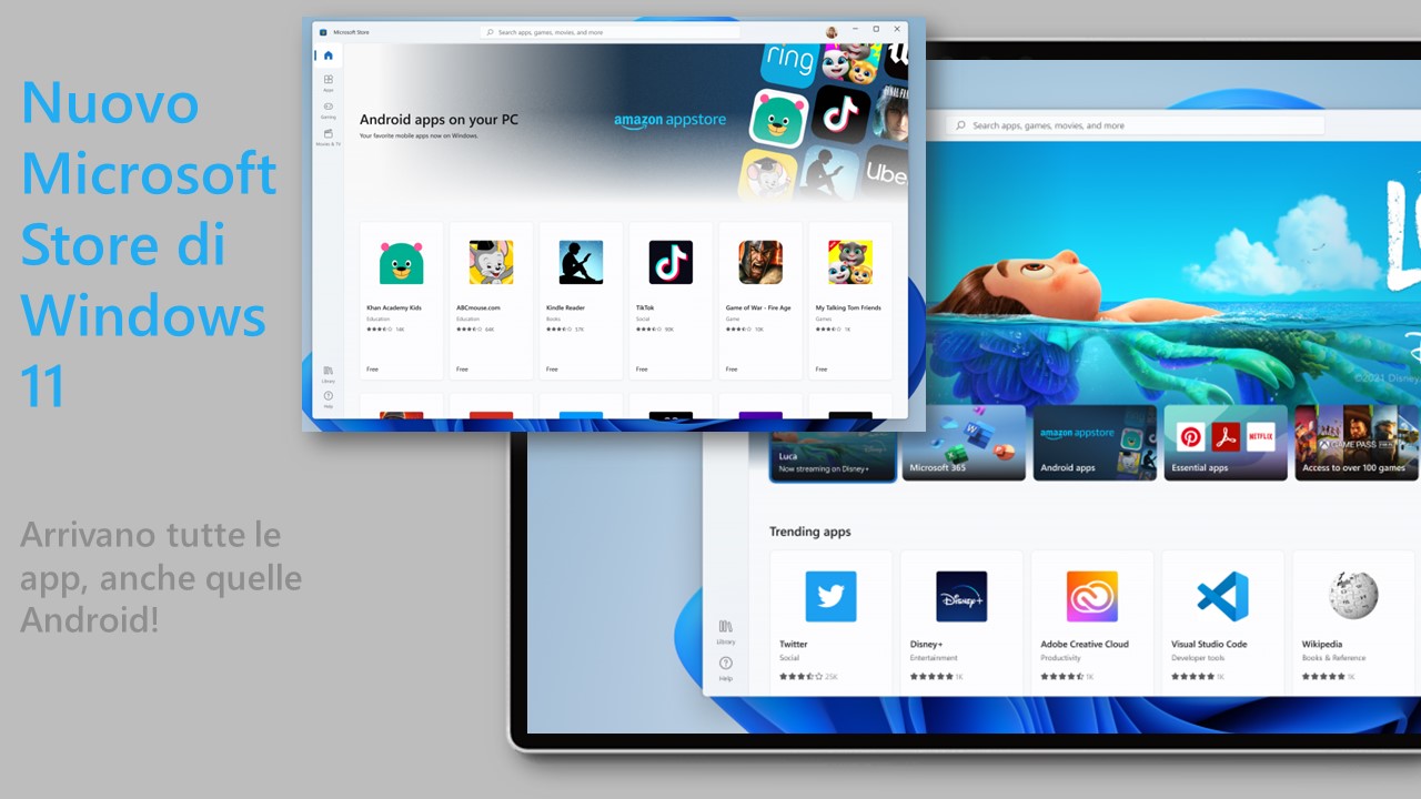 Nuovo Microsoft Store di Windows 11 - Arrivano tutte le app, anche quelle Android!