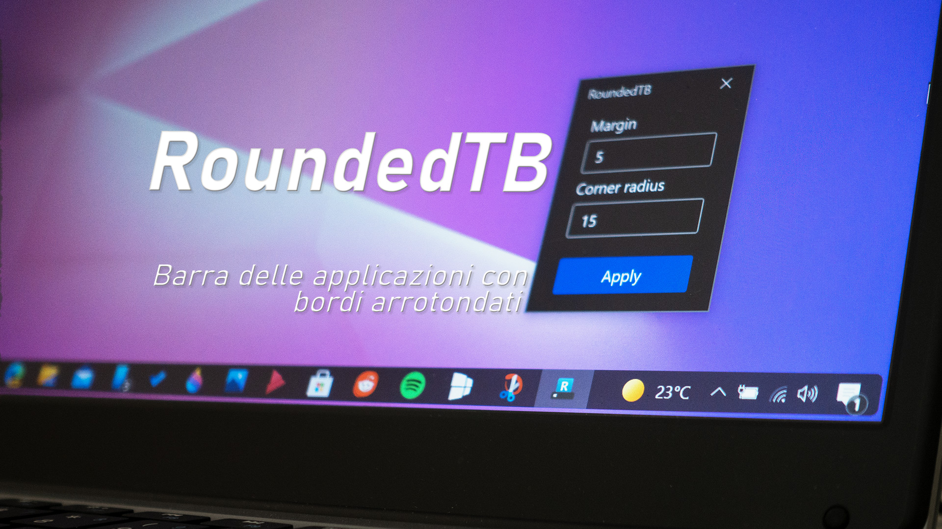 RoundedTB - Come avere la barra delle applicazioni di Windows con i bordi arrotondati