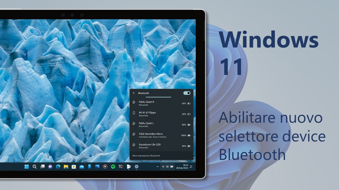 Windows 11 - Come abilitare subito il nuovo selettore device Bluetooth