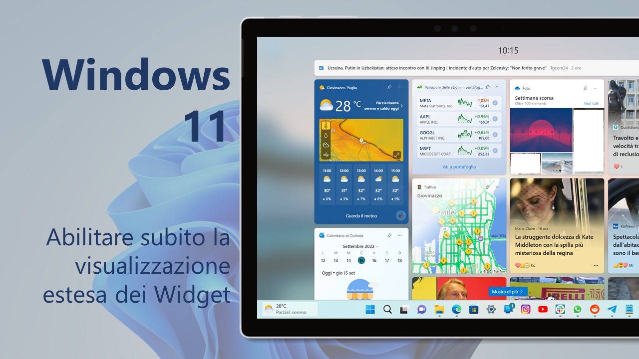 Windows 11 - Come abilitare subito la visualizzazione estesa dei Widget